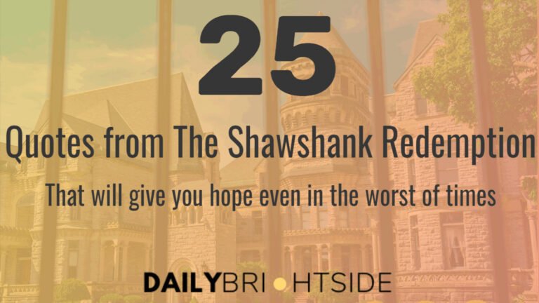 25 Quotes from The Shawshank Redemption that will give you hope even in ...