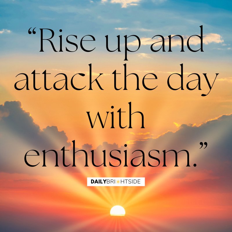 Rise morning quotes