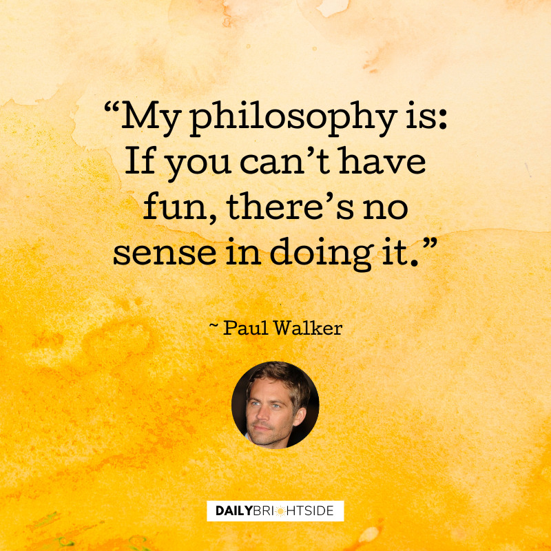 Paul Walker Quotes